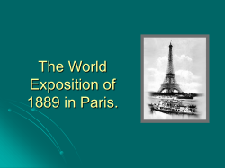 The World Exposition of 1889 in Paris.