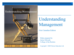 Understanding Management First Canadian Edition Slides prepared by