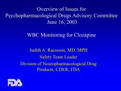 Overview of Issues for Psychopharmacological Drugs Advisory Committee June 16, 2003