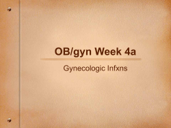 OB/gyn Week 4a Gynecologic Infxns