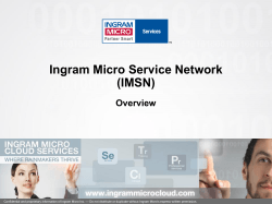 Ingram Micro Service Network (IMSN) Overview