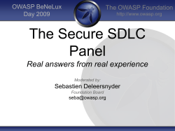 The Secure SDLC Panel Real answers from real experience The OWASP Foundation
