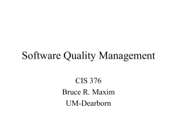 Software Quality Management CIS 376 Bruce R. Maxim UM-Dearborn