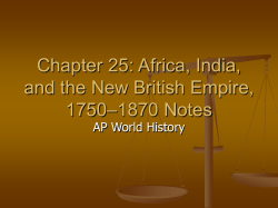 Chapter 25: Africa, India, and the New British Empire, –1870 Notes 1750