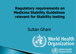Sultan Ghani Regulatory requirements on Medicine Stability Guidelines relevant for Stability testing