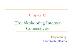 Troubleshooting Internet Connectivity Chapter 12 Prepared by: