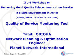 Quality of Service Monitoring Tool Tahitii OBIOHA Network Planning &amp; Optimisation Engineer
