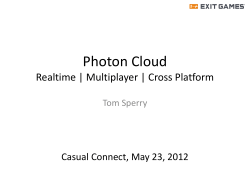 Photon Cloud Realtime | Multiplayer | Cross Platform Tom Sperry