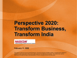 Perspective 2020: Transform Business, Transform India February 11, 2009