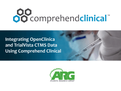 Integrating OpenClinica and TrialVista CTMS Data Using Comprehend Clinical