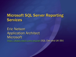 Microsoft SQL Server Reporting Services Eric Nelson Application Architect