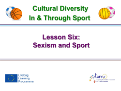 Lesson Six: Sexism and Sport Cultural Diversity In &amp; Through Sport