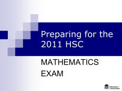 Preparing for the 2011 HSC MATHEMATICS EXAM