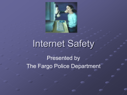 Internet Safety Presented by The Fargo Police Department