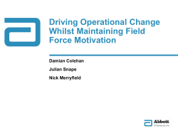 Driving Operational Change Whilst Maintaining Field Force Motivation Damian Colehan