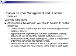 Chapter 8 Order Management and Customer Service Learning Objectives