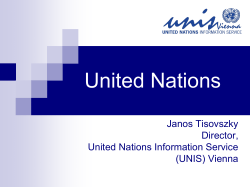 United Nations Janos Tisovszky Director, United Nations Information Service