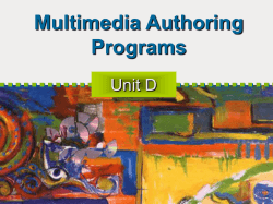 Multimedia Authoring Programs Unit D