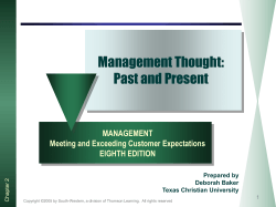 Management Thought: Past and Present MANAGEMENT Meeting and Exceeding Customer Expectations