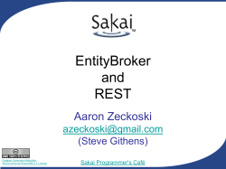 EntityBroker and REST Aaron Zeckoski