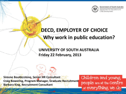 DECD, EMPLOYER OF CHOICE Why work in public education?