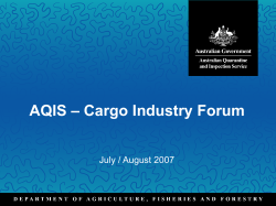 – Cargo Industry Forum AQIS July / August 2007