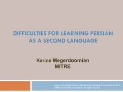 DIFFICULTIES FOR LEARNING PERSIAN AS A SECOND LANGUAGE Megerdoomian MITRE