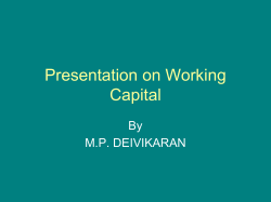 Presentation on Working Capital By M.P. DEIVIKARAN