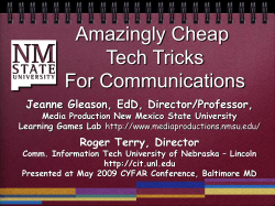 Amazingly Cheap Tech Tricks For Communications Jeanne Gleason, EdD, Director/Professor,