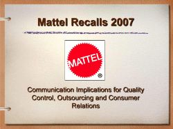 Mattel Recalls 2007 Communication Implications for Quality Control, Outsourcing and Consumer Relations