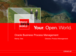 Oracle Business Process Management Manoj  Das Director, Product Management 1