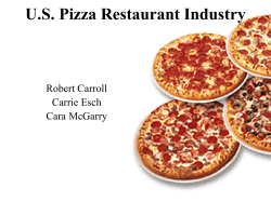 U.S. Pizza Restaurant Industry Robert Carroll Carrie Esch Cara McGarry