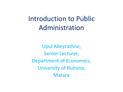Introduction to Public Administration Upul Abeyrathne, Senior Lecturer,