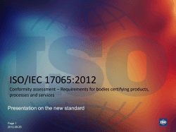 ISO/IEC 17065:2012 Presentation on the new standard processes and services