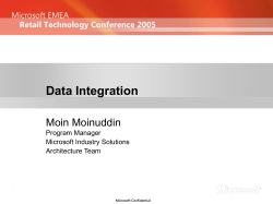 Data Integration Moin Moinuddin Program Manager Microsoft Industry Solutions