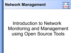 Introduction to Network Monitoring and Management using Open Source Tools Network Management