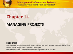 Chapter 14 MANAGING PROJECTS Management Information Systems VIDEO CASES