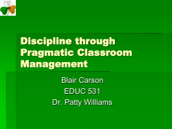 Discipline through Pragmatic Classroom Management Blair Carson
