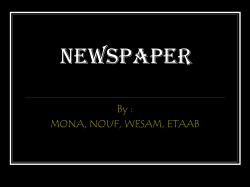 Newspaper By : MONA, NOUF, WESAM, ETAAB