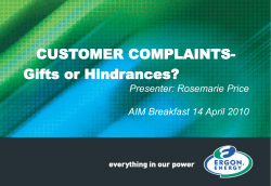 CUSTOMER COMPLAINTS- Gifts or Hindrances? Presenter: Rosemarie Price AIM Breakfast 14 April 2010