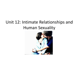 Unit 12: Intimate Relationships and Human Sexuality