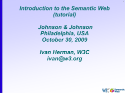 Introduction to the Semantic Web (tutorial) Johnson &amp; Johnson Philadelphia, USA
