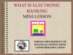 WHAT IS ELECTRONIC BANKING MINI-LESSON INDIANA DEPARTMENT OF