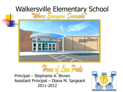 Walkersville Elementary School Principal – Stephanie A. Brown 2011-2012