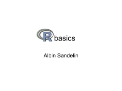 R basics Albin Sandelin