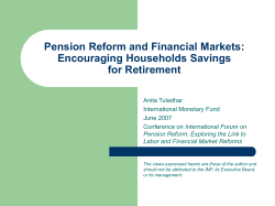 Pension Reform and Financial Markets: Encouraging Households Savings for Retirement Anita Tuladhar