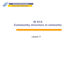 SI 614 Community structure in networks Lecture 17 School of Information