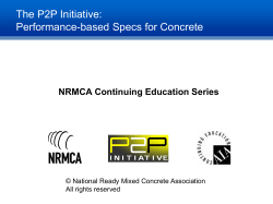The P2P Initiative: Performance-based Specs for Concrete NRMCA Continuing Education Series