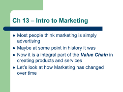 – Intro to Marketing Ch 13