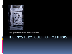 THE MYSTERY CULT OF MITHRAS